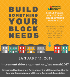 Want to know how to develop Small Buildings in Savannah? This Workshop is for you!