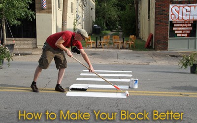 How to Make Your Block Better