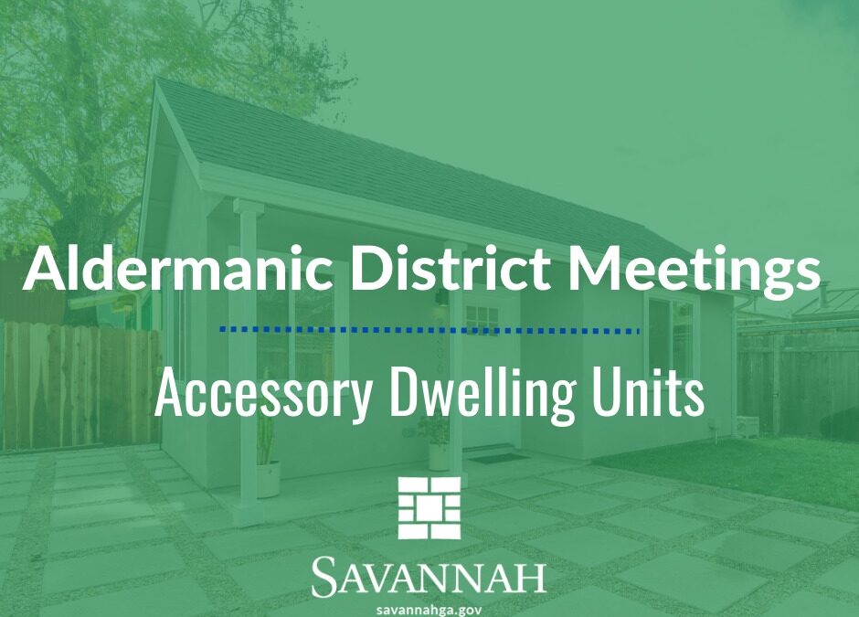 City announces aldermanic district meetings on accessory dwelling units